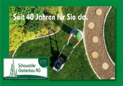 Seit 40 Jahren für Sie da - Schawalder Gartenbau AG | 8451 Kleinandelfingen